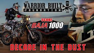 "Decade in the Dust" - Baja 1000 2024 - The Warrior Built Foundation